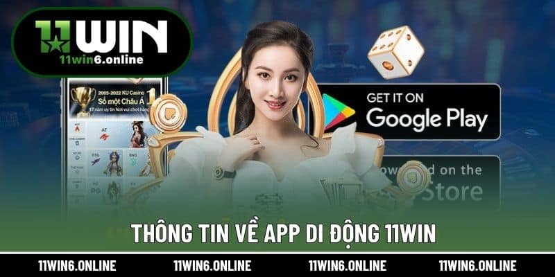 Thông tin về app di động 11WIN